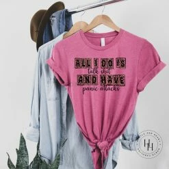 Hustle & Heart NC All I Do Is Talk Sh*t And Have Panic Attacks Leopard 420 & Cannabis