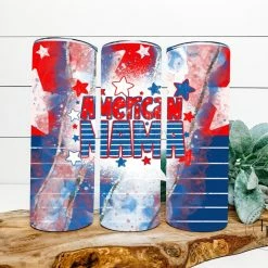 Hustle & Heart NC Tumbler Of The Week American Mama Completed 20oz Skinny Tumbler