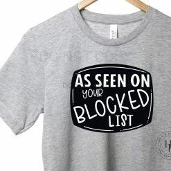 Hustle & Heart NC NSFW & Adult Humor As Seen On Your Blocked List Graphic Tee