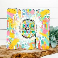 Hustle & Heart NC Beach Hair Don't Care Completed 20oz Skinny Tumbler Tumbler Of The Week