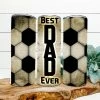 Hustle & Heart NC Best Dad Ever Soccer Completed 20oz Skinny Tumbler Tumbler Of The Week