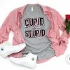 Hustle & Heart NC Valentine's Day Cupid Is Stupid