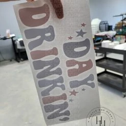 Hustle & Heart NC Day Drinkin Screenprint Transfer Transfers