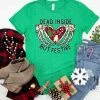 Hustle & Heart NC Dead Inside But Festive Screenprint Transfer Christmas Screenprint Transfers