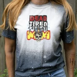 Hustle & Heart NC Dead Tired BLANK Mom - SUBLIMATION TRANSFER Transfers