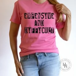 Hustle And Heart NC Expensive And Difficult Burnbook Graphic Tee Burnbook Designs