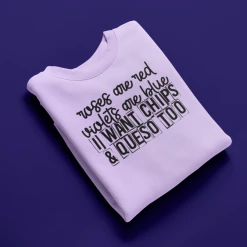 Hustle & Heart NC Roses Are Red Violets Are Blue I Want Chips And Queso Too Valentine's Day Graphic Tee