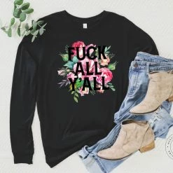 Hustle & Heart NC Floral Southern Goodbye NSFW & Adult Humor