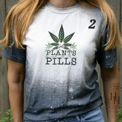 Hustle & Heart NC Transfers Give Me Plants Over Pills - SUBLIMATION TRANSFER