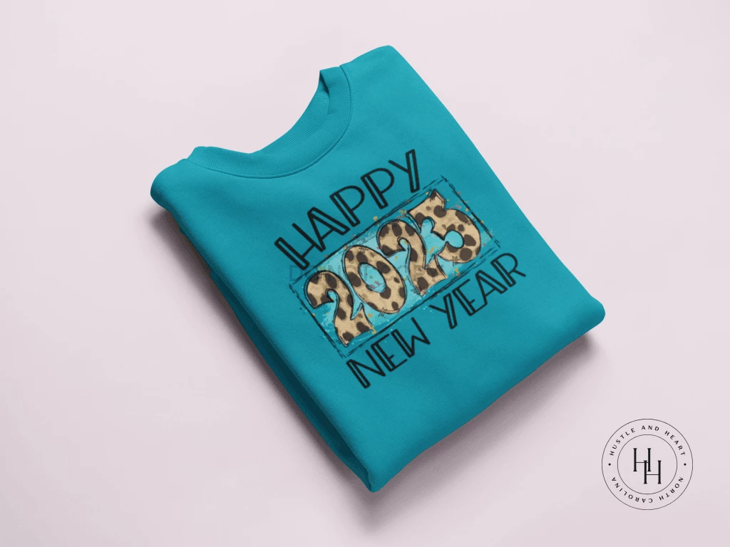 Hustle & Heart NC Happy 2023 Watercolor New Year Celebration Graphic Tee Or Sweatshirt