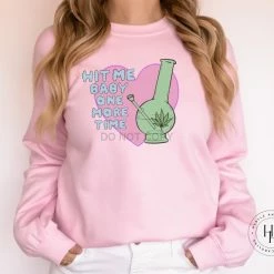 Hustle & Heart NC Hit Me Baby One More Time Vase 420 & Cannabis