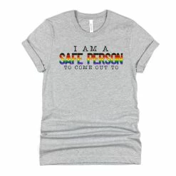 Hustle And Heart NC I Am A Safe Person To Come Out To Pride Graphic Tee LGBTQIA+ Pride/Equality