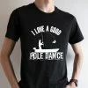 Hustle And Heart NC I Love A Good Dance Graphic Tee