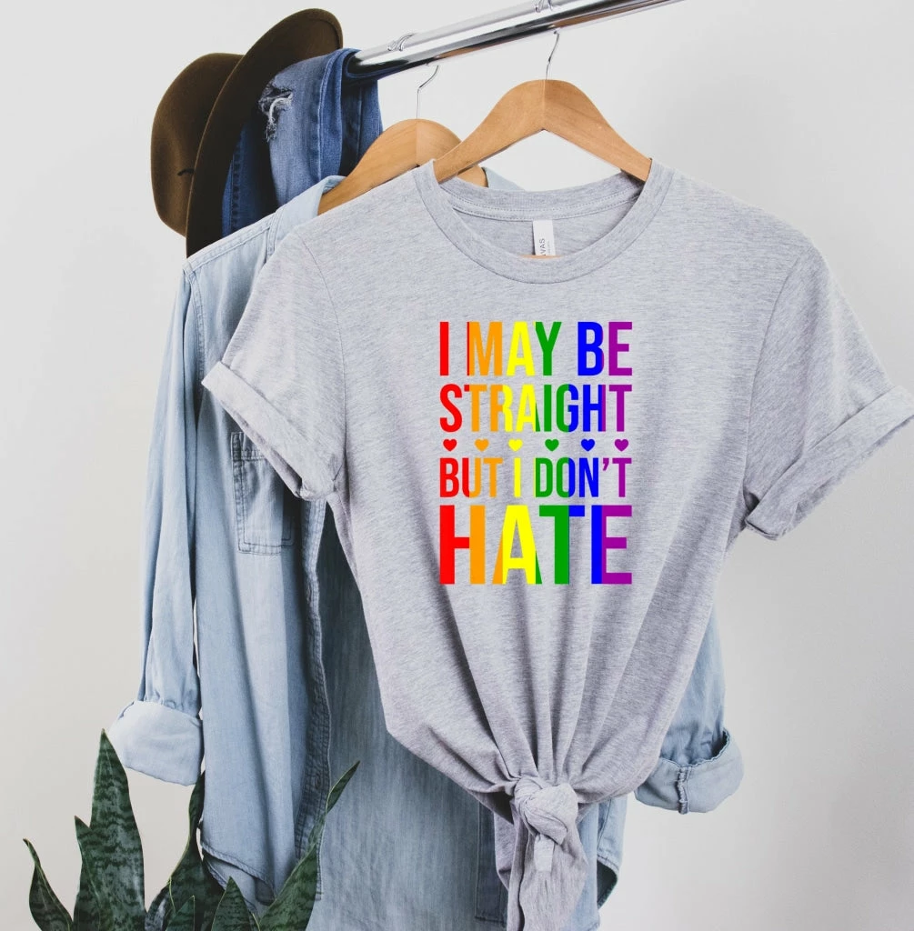 Hustle And Heart NC LGBTQIA+ Pride/Equality I May Be Straight But I Dont Hate Ally Pride Graphic Tee