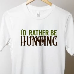 Hustle And Heart NC Father's Day I'd Rather Be Hunting Graphic Tee