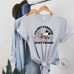 Hustle & Heart NC I'm Not Garbage Just Trash Opossum Graphic Tee NSFW & Adult Humor
