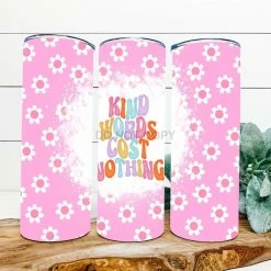 Hustle & Heart NC Kind Words Cost Nothing Retro Completed 20oz Skinny Tumbler Tumbler Of The Week