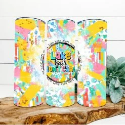 Hustle & Heart NC Lake Hair Don't Care Completed 20oz Skinny Tumbler