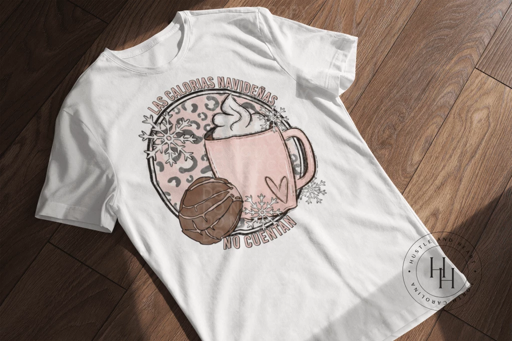 Hustle & Heart NC Transfers Las Calorias Navidenas No Cuentan - SUBLIMATION TRANSFER