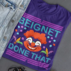 Hustle & Heart NC Beignet Done That Mardi Gras New Orleans 2023 Graphic Tee