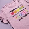 Hustle And Heart NC I Promise To Teach My Babies To Love Your Babies Rainbow Graphic Tee LGBTQIA+ Pride/Equality