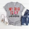Hustle & Heart NC My Dog Is My Valentine Graphic Tee Valentine's Day