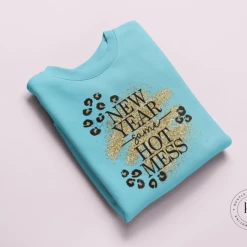 Hustle & Heart NC New Year Same Hot Mess Gold Faux Glitter And Leopard Celebration Graphic Tee Or Sweatshirt