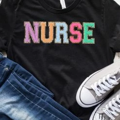 Hustle And Heart NC Nurse Colorful Black Tee Faux Chenille Letters Graphic Tee Faux Chenille And Glitter Letter Patch Tees