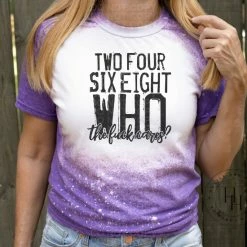 Hustle & Heart NC Two Four Six Eight Who The F*ck Cares - SUBLIMATION TRANSFER