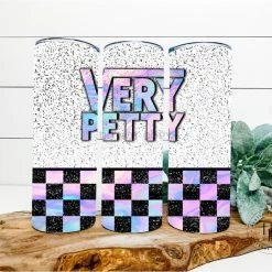 Hustle & Heart NC Very Petty Completed 20oz Skinny Tumbler Tumbler Of The Week