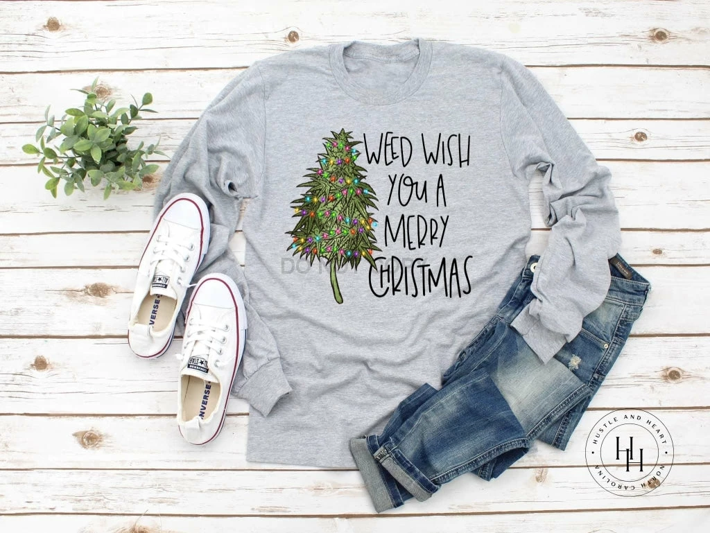 Hustle & Heart NC Weed Wish You A Merry Christmas Graphic Tee
