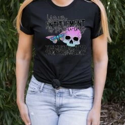 Hustle & Heart NC Your Entitlement Is Showing Graphic Tee